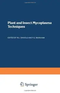 Plant and Insect Mycoplasma Techniques
