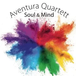 Aventura Quartett - Soul & Mind (2022) [Official Digital Download]