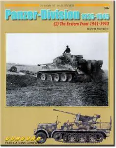 Panzer Division 1935-1945 (2) The Eastern Front 1941-1943