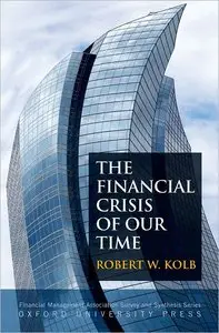 The Financial Crisis of Our Time (repost)