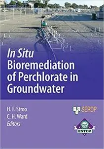 In Situ Bioremediation of Perchlorate in Groundwater