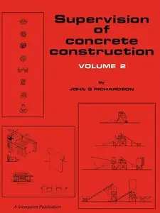 Supervision of Concrete Construction [Repost]
