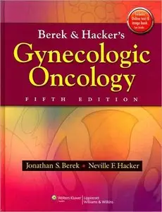 Berek and Hacker's Gynecologic Oncology, 5th Edition (repost)