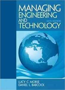 Managing Engineering and Technology (6th Edition) [Repost]