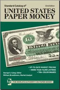 George S. Cuhaj, "Standard Catalog of United States Paper Money" 32nd ed.