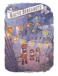 Mauve Bergamote - Tome 2 - La Fête Des Lucioles