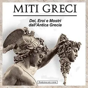 «Miti Greci» by Fondazione Arte & Storia