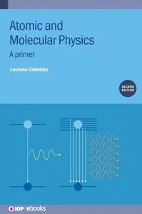 Atomic and Molecular Physics (Second Edition): A primer