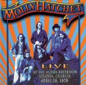Molly Hatchet - Live at the Agora Ballroom (1999)