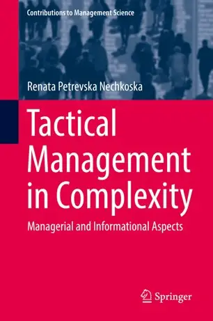 Tactical Management in Complexity: Managerial and Informational Aspects