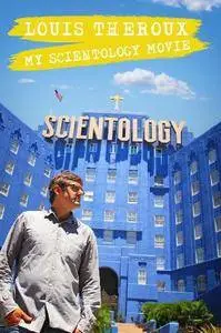 BBC - Louis Theroux: My Scientology Movie (2016)