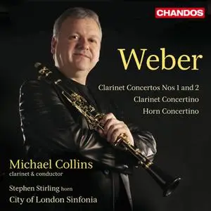 City Of London Sinfonia & Michael Collins - Weber Clarinet Concertos, Clarinet Concertino & Horn Concertino (2012/2022) [24/96]