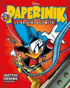 Paperinik Le Origini Del Mito 40 - Obiettivo, Paperinik (Maggio 2020)