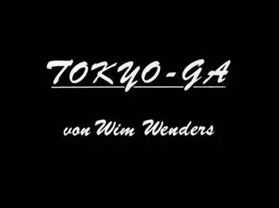 Wim Wenders - Tokyo-Ga (1985)