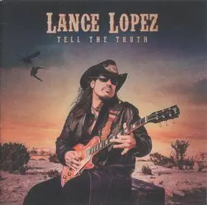 Lance Lopez - Tell The Truth (2013)