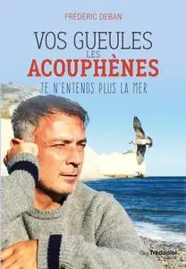 Vos gueules les acouphènes