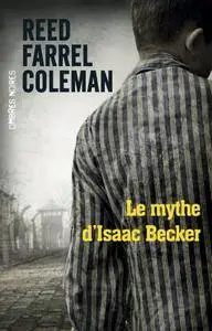 Reed Farrel Coleman, "Le mythe d'Isaac Becker"