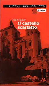 Jean Failler - Mary Lester Vol.05, Il castello scarlatto