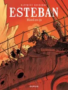 Nieuwe Strip - "Esteban - 05 - Bloed En IJs cbr