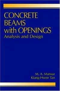 Concrete Beams with Openings: Analysis and Design