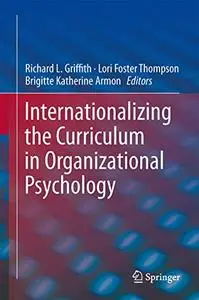 Internationalizing the Curriculum in Organizational Psychology (Repost)