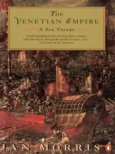 The Venetian Empire: A Sea Voyage
