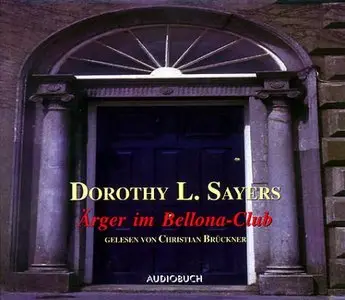 Dorothy L. Sayers - Ärger im Bellona-Club (Re-Upload)