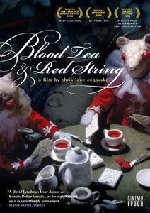 Blood Tea and Red String (2006) [w/Commentary]
