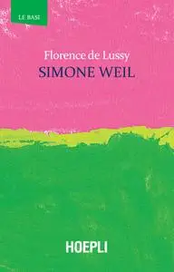 Florence De Lussy - Simone Weil