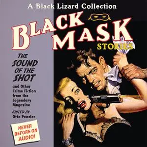 «Black Mask 8: The Sound of the Shot» by Otto Penzler