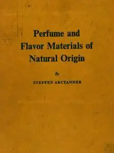 Perfume and Flavor Materials of Natural Origin