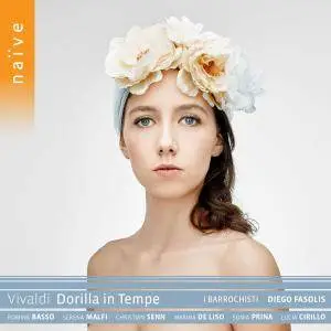 Diego Fasolis, I Barocchisti & Coro della Radiotelevisione Svizzera - Vivaldi: Dorilla in Tempe, RV 709 (2017)