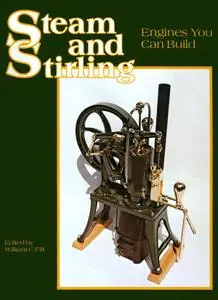 Steam and Stirling: Engines You Can Build