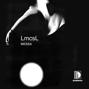 I Pomeriggi Musicali - LmcsL Messa (2018) {Stradivarius}