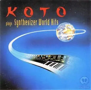 Koto - Plays Synthesizer World Hits (1990)