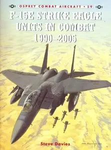 Combat Aircraft 59: F-15E Strike Eagle Units in Combat 1990-2005 (Repost)