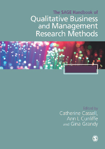 The SAGE Handbook of Qualitative Business and Management Research Methods