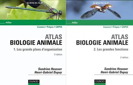 Sandrine Heusser, Henri-Gabriel Dupuy, "Atlas de biologie animale", 2 tomes
