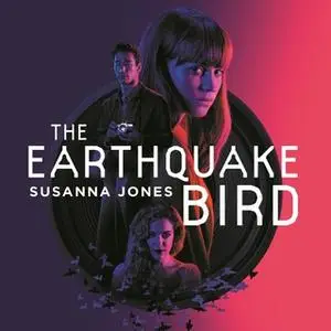 «The Earthquake Bird» by Susanna Jones