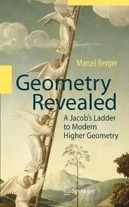 Geometry Revealed: A Jacob's Ladder to Modern Higher Geometry