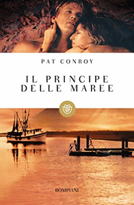 Il principe delle maree - Pat Conroy