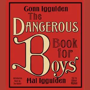 «The Dangerous Book for Boys» by Conn Iggulden, Hal Iggulden