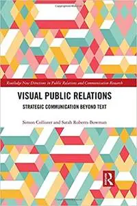 Visual Public Relations: Strategic Communication Beyond Text