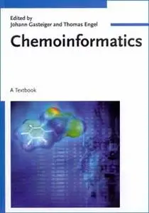 Chemoinformatics - Johann Gasteiger and Thomas Engel - 2003 - 3527306811 (Reupload)
