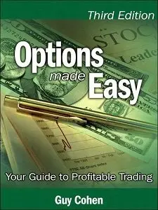 Options Made Easy: Your Guide to Profitable Trading (repost)