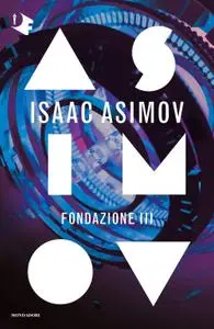 Isaac Asimov - Fondazione III