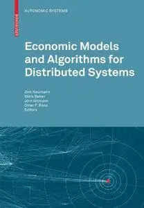 Economic Models and Algorithms for Distributed Systems (Repost)