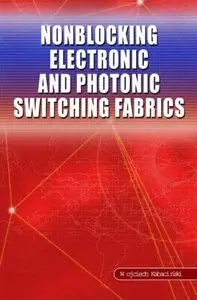 Nonblocking Electronic and Photonic Switching Fabrics (repost)