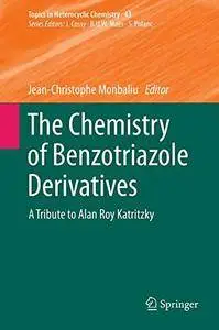 The Chemistry of Benzotriazole Derivatives