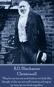 «Christowell» by R.D. Blackmore